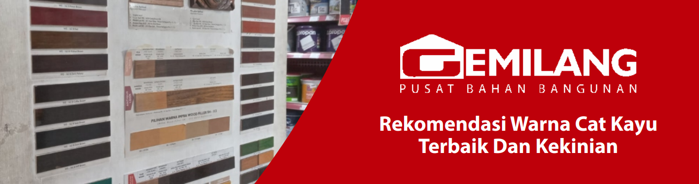 Banner Rekomendasi Warna Cat Kayu Terbaik dan Kekinian