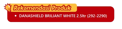 Produk Danashield Brilliant White