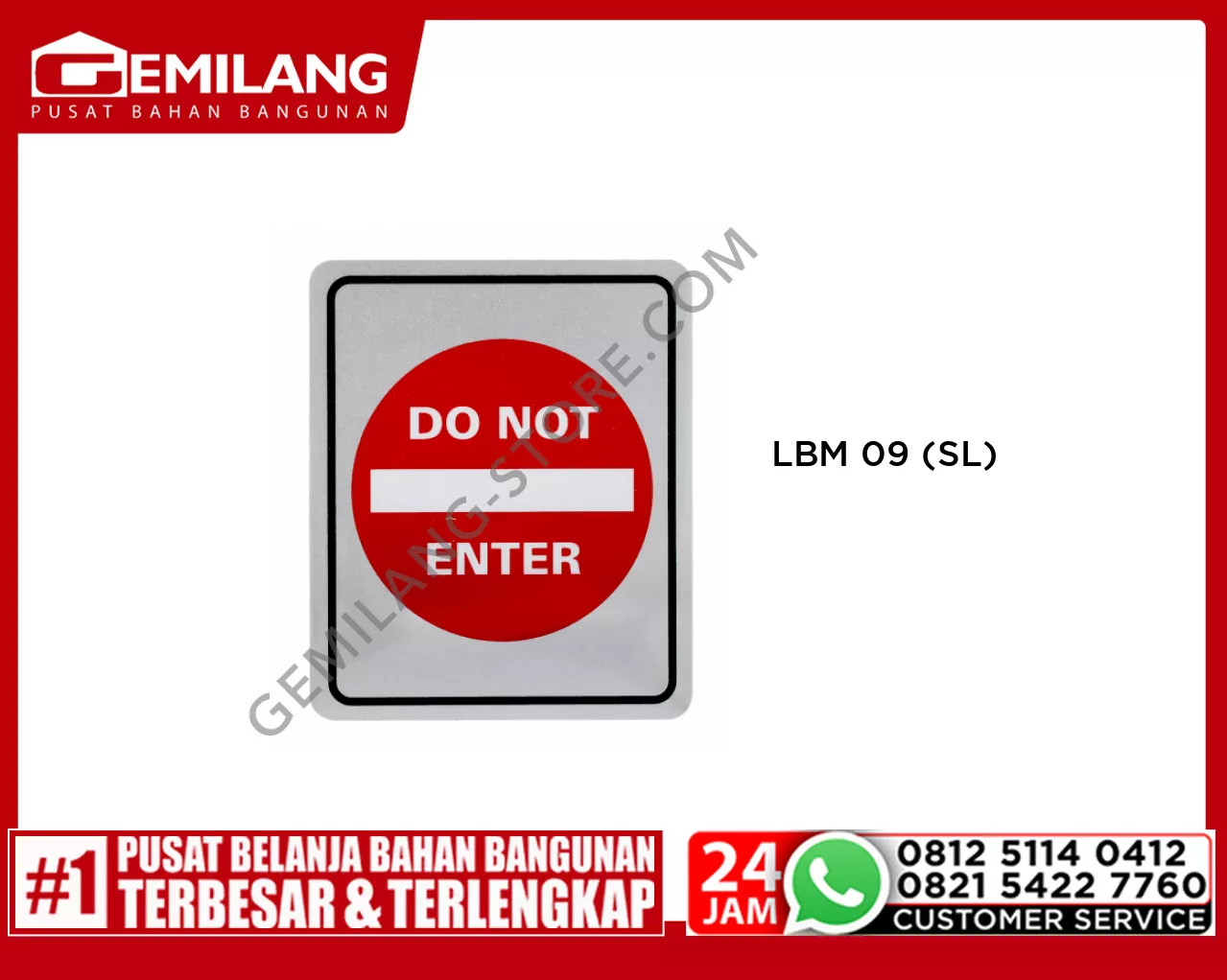 LBM 09 DO NOT ENTER (SL)
