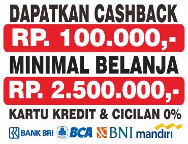 CASHBACK BANK MANDIRI, BNI, BRI & BCA