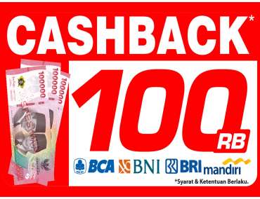 CASHBACK BANK MANDIRI, BNI, BRI & BCA