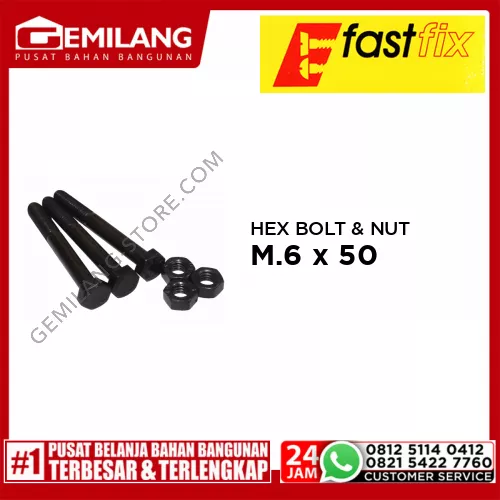 FAST FIX HEX BOLT & NUT 8.8 M.6 x 50 P1.00 6pc/PAK (M)