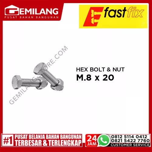 FAST FIX HEX BOLT & NUT SS304 M.8 x 20 2pc/PAK