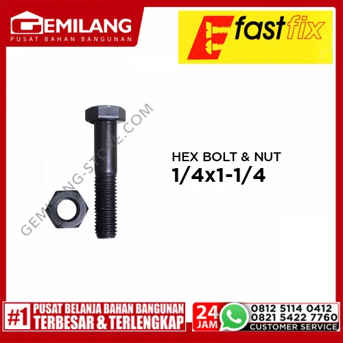 FAST FIX HEX BOLT & NUT 1/4inch x 1-1/4inch 20T /PAK (S)