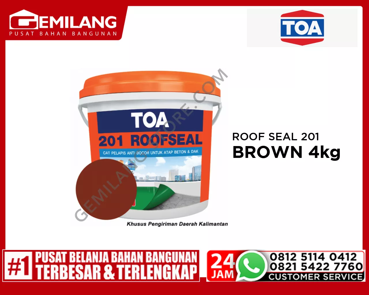 TOA ROOF SEAL 201 BROWN  4kg
