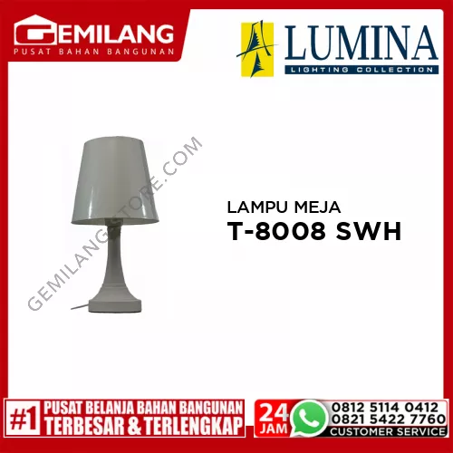 LAMPU MEJA T-8008 SWH