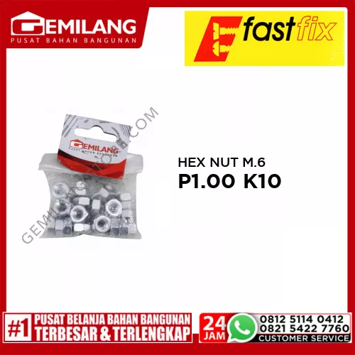 FAST FIX HEX NUT M.6 P1.00 K10 /PAK