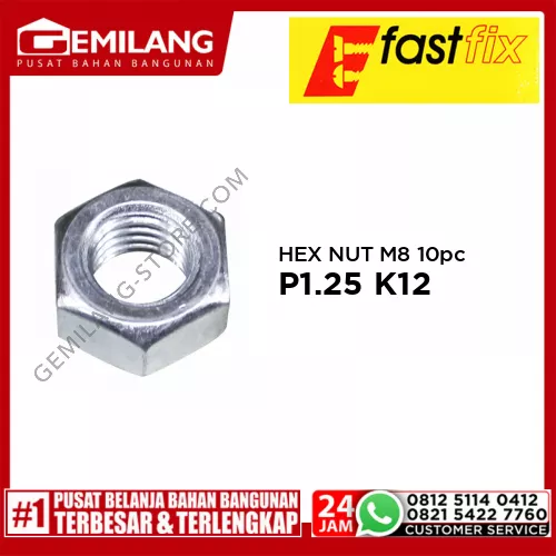 FAST FIX HEX NUT M.8 P1.25 K12 10pc/PAK