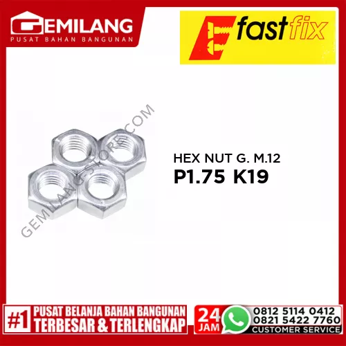 FAST FIX HEX NUT GALVANIZE M.12 P1.75 K19 6pc/PAK