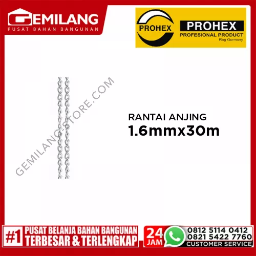 PROHEX RANTAI ANJING CHROME 1.6mm x 30m /m (3220-015)