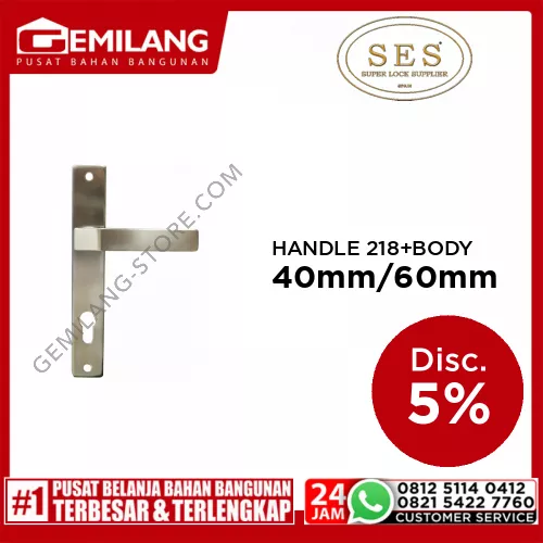 SES HANDLE 218 SN + BODY ECO 2030-40mm SS CYLINDER 60mm DK SS