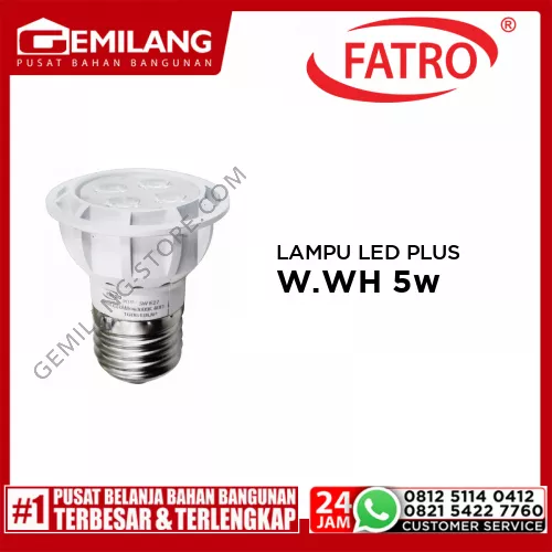 FATRO LAMPU LED PLUS E27 220v W.WH 5w