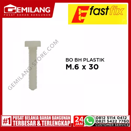 FAST FIX BO BH PLASTIK M.6 x 30 IMP 1pc/PAK